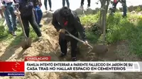 Chaclacayo: Familia intentó enterrar a pariente fallecido en jardín de su casa tras no hallar espacio en cementerios