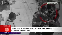 Chiclayo: Agentes de Serenazgo usaron gas pimienta contra ambulante