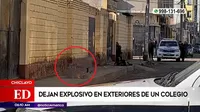 Chiclayo: Dejan explosivo frente a colegio