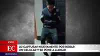 Chorrillos: Lo capturan nuevamente por robar un celular y se pone a llorar