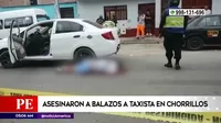 Chorrillos: Sicarios asesinaron a balazos a taxista