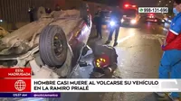 Chosica: Hombre salvó de morir al volcar su vehículo en la autopista Ramiro Prialé