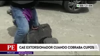 Chosica: Policía capturó a extorsionador cuando cobraba cupos