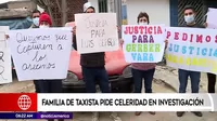 Cieneguilla: Familia de taxista asesinado pide investigación a las autoridades