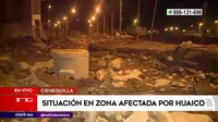 Cieneguilla: Pistas y viviendas destruidas tras devastador huaico