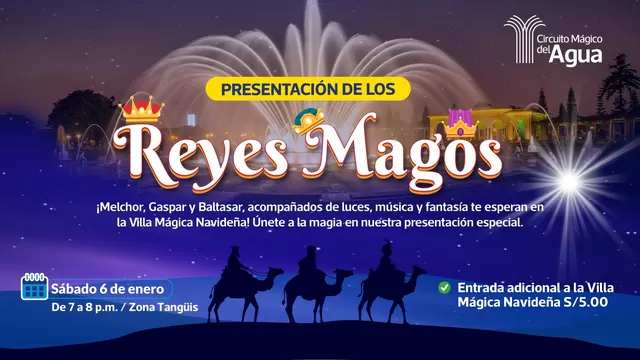 Circuito Mágico del Agua: Los Reyes Magos visitan la Villa Mágica de Navidad