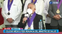 Colegio Médico exige la renuncia del ministro de Salud:  "No reúne las condiciones mínimas"