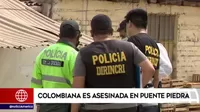 Colombiana fue asesinada en Puente Piedra