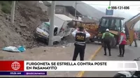Comas: Furgoneta se estrelló contra poste en Pasamayito