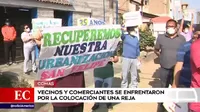 Comas: Vecinos se enfrentaron a vendedores ambulantes por instalación de reja