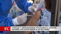 Clínicas y aseguradoras vacunarán a adultos mayores afiliados desde el 29 de marzo 