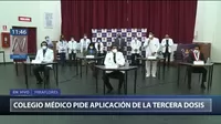 Colegio Médico del Perú pide aplicación de tercera dosis de vacuna contra la COVID-19