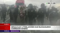 Cusco: Desalojan a pobladores que bloquearon tramo del corredor minero