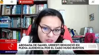 Abogada de Daniel Urresti renunció en plena audiencia por el caso Hugo Bustíos