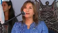 Dina Boluarte: "Quienes dieron un golpe de estado no debilitarán un gobierno legítimo"