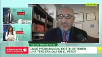 Elmer Huerta: "Existe la posibilidad de que tengamos una tercera ola en Perú"