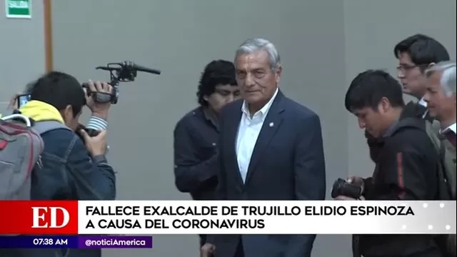 Elidio Espinoza, exalcalde de Trujillo, falleció víctima de coronavirus 