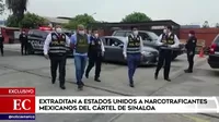Extraditan a Estados Unidos a narcotraficantes mexicanos del cartel de Sinaloa