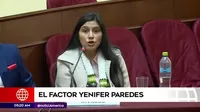 El factor Yenifer Paredes en el caso licitaciones irregulares