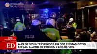 Fiestas COVID-19: Policía interviene a más de 100 personas en locales de San Martín de Porres y Los Olivos