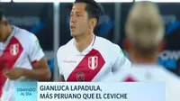 Gianluca Lapadula, más peruano que el ceviche