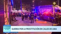 Guerra por la prostitución en calles de Lima