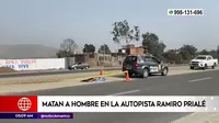 Hombre fue asesinado en la autopista Ramiro Prialé