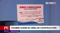 Hombre murió en obra de construcción  en Chorrillos