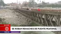 Huachipa: Autoridades solicitan reparación de puente peatonal deteriorado tras robos de remaches y placas