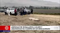 Huaral: Asesinan de 38 balazos a una mujer y abandonan su cuerpo en un descampado