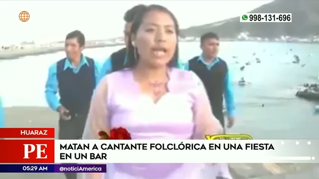 Huaraz: Cantante folclórica fue asesinada durante fiesta en un bar