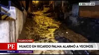 Huarochirí: Huaico en Ricardo Palma alarmó a vecinos