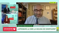 Huerta sobre vacuna Sinopharm: "Los expertos dicen que es eficaz y efectiva"