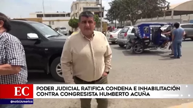 Humberto Acuña: Poder Judicial ratificó condena de 3 años e inhabilitación contra congresista