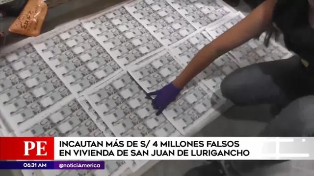 Incautan más de S/ 4 millones falsos en vivienda de San Juan de Lurigancho