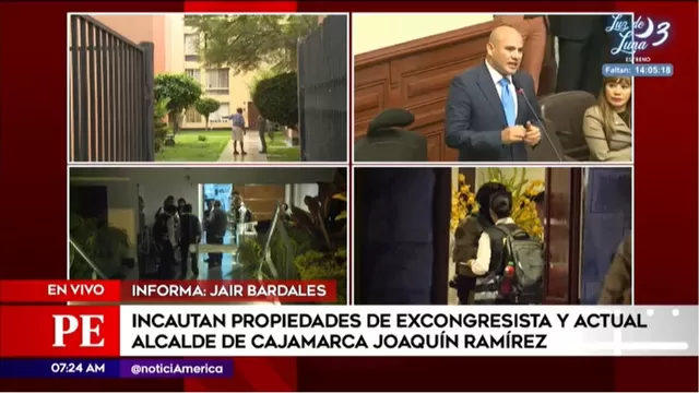 Incautan propiedades de ex congresista y actual alcalde de Cajamarca, Joaquín Ramírez