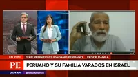 Israel: Peruano y su familia varados piden volver al país
