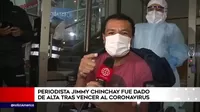 Periodista Jimmy Chinchay fue dado de alta tras vencer al coronavirus