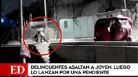 Joven fue asaltado y lanzado de una pendiente en San Juan de Lurigancho