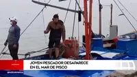 Joven pescador desapareció en el mar de Pisco