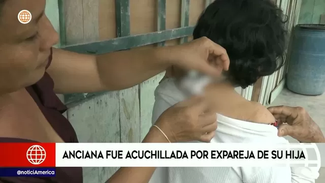 Juanjuí: Anciana fue acuchillada por expareja de su hija