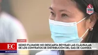 Keiko Fujimori no descarta revisar las cláusulas de los contratos de distribución del gas de Camisea