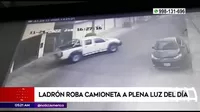 Ladrón robó camioneta a plena luz del día en Surco