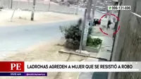 Ladronas agreden a mujer que se resistió a robo en Ancón