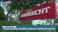 Lava Jato: Fiscalía de Brasil suspendió acuerdo de cooperación con Perú
