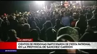 La Libertad: Cientos de personas participaron de una fiesta patronal en la provincia de Sánchez Carrión