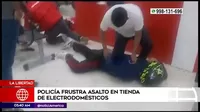 La Libertad: Policía frustró asalto en una tienda de electrodomésticos