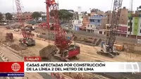 Línea 2 del Metro de Lima y Callao: Al menos 50 viviendas resultaron afectadas por obras