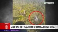 Loreto: Avioneta con pasajeros se estrelló en la selva