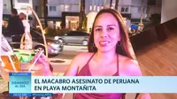 El macabro asesinato de peruana en playa Montañita
